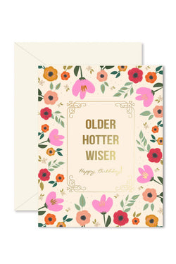 Older Hotter Wiser Birthday Card