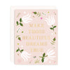 Beautiful Dreams - Gold Foil