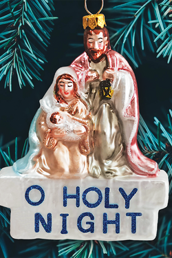 Oh Holy Night Ornament