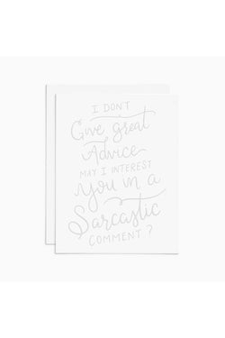 I Don't Give Great Advice Card