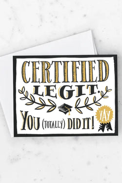 Certified Legit Graduation Card