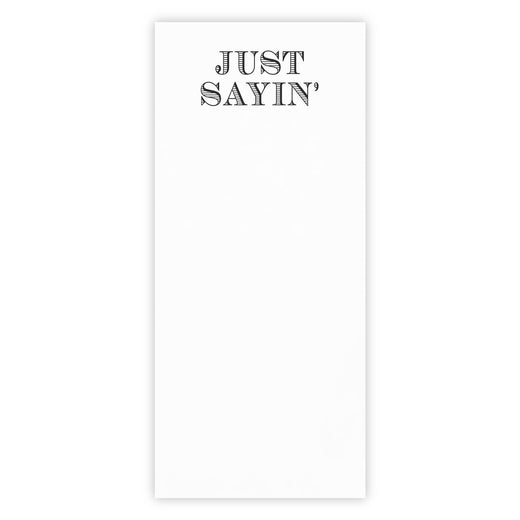 Notepaper in Acrylic Tray - Just Sayin'