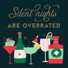 Funny Christmas Napkins | Silent Nights Are Overrated