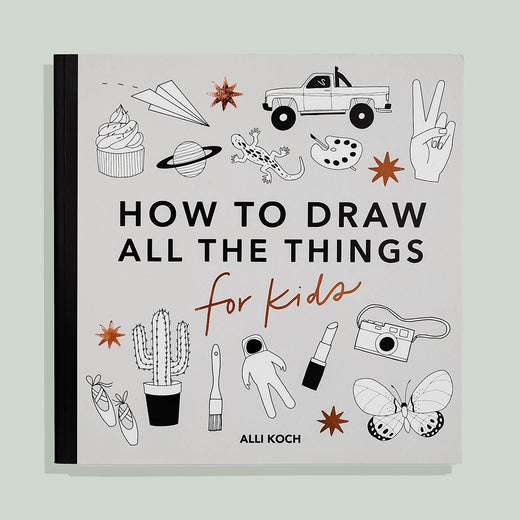 All the Things: How To Draw Books For Kids