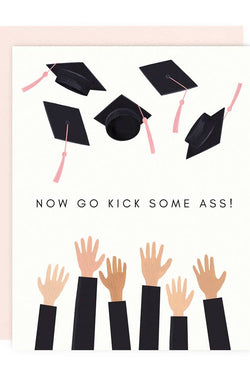 Kick Ass Grad Greeting Card
