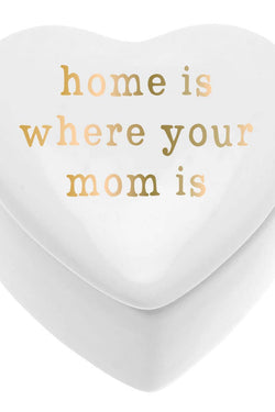 Mother's Day Ceramic Trinket Box | Home Is Where Your Mom Is