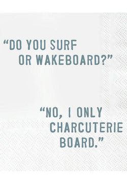 Face to Face Cocktail Napkin - Do You Surf?