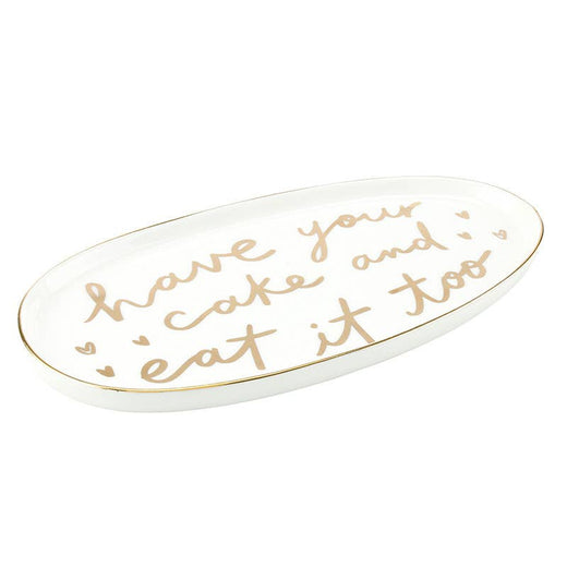 Have Your Cake Platter