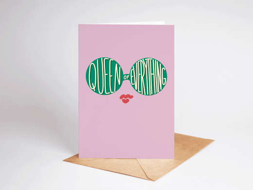 Queen of Everything Card