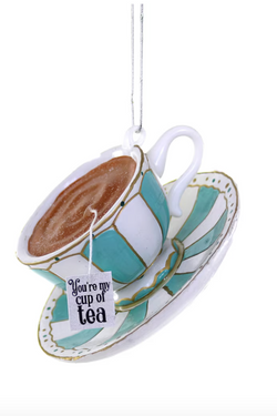 You're My Cup Of Tea Ornament