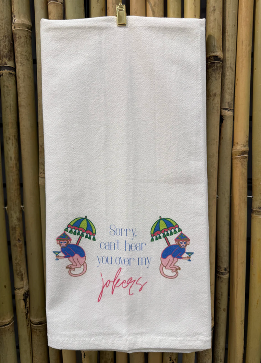 Can't Hear You Over My Jokers Hand Towel