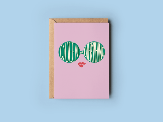 Queen of Everything Card